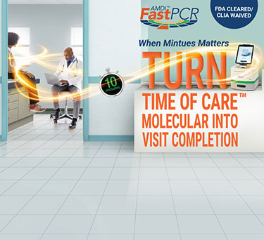 Turn Time of Care™ Molecular Into Visit Completion